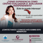 ¿CUENTAS CON EXPERIENCIA COMO CENTRO EVALUADOR O EVALUADOR INDEPENDIENTE?